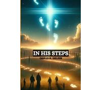 In His Steps: What Would Jesus Do?