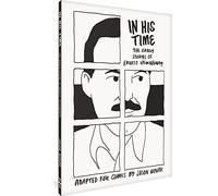 In His Time: The Early Stories of Ernest Hemingway