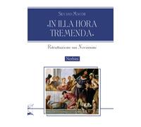 «In illa hora tremenda» - [Casa Editrice Nerbini]