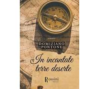 In incantate terre deserte