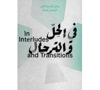 In interludes and transitions. Ediz. araba