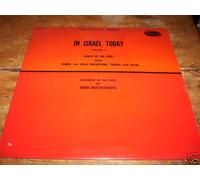 In Israel Today - Volume 3, Songs of the Jews From Yemen, the Atlas Mountains, Tunisia and Spain / Recorded in the Field By Deben Bhattacharya LP