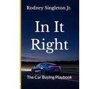 IN It Right: The Car Buying Playbook