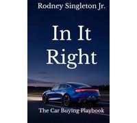 IN It Right: The Car Buying Playbook