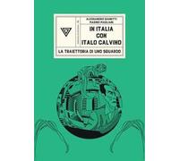 In Italia con Italo Calvino
