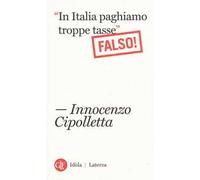 «In Italia paghiamo troppe tasse». Falso!