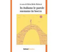 In italiano le parole suonano in bocca