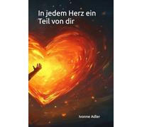 In jedem Herz ein Teil von dir