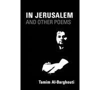 In Jerusalem and Other Poems: 1997-2017