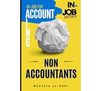 in-job for Accounting (Non-Accountants): Understanding How Accounting Works Inside Real Businesses