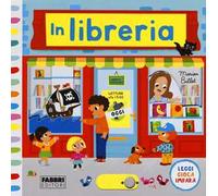In libreria. Leggi, gioca, impara. Ediz. a colori