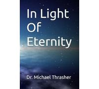 In Light Of Eternity
