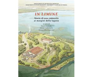 In limine. Storie di una comunità ai margini della laguna