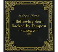 In Lingua Mortua - Bellowing Sea-Racked By Tempest