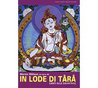 In lode di Tara. Canti alla salvatrice