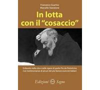 In lotta con il «cosaccio»