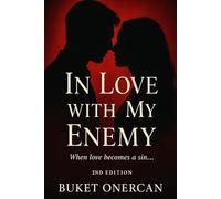 In Love with my Enemy: When Love Becomes a Sin