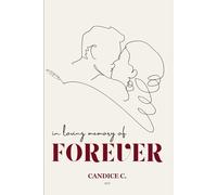 In Loving Memory of Forever