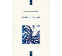 In luce d'estasi