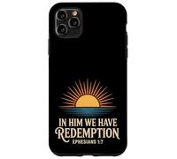 In Lui abbiamo redenzione Efesini Bibbia Versetto Cristiano Custodia per iPhone 11 Pro Max
