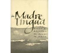 In madre lingua. Poesie e racconti del mondo in italia - [Traccediverse]