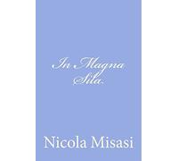 In Magna Sila: Racconti Calabresi