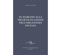 In margine alla triarticolazione dell'organismo sociale - 2024 -
