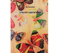 In me tutti i sogni del mondo