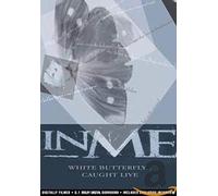 In Me-White Butterfly:Caught Live [Edizione: Regno Unito]