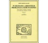 In Mechanica Aristotelis problemata exercitationes