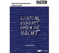 In Memoriam Jörg Kalt: Richtung Zukunft durch die Nacht und ausgewählte Ku (DVD)