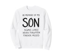 in Memory My Son Always Loved Never Forgotten Forever Missed Felpa