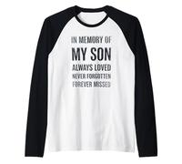 in Memory My Son Always Loved Never Forgotten Forever Missed Maglia con Maniche Raglan