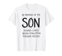 in Memory My Son Always Loved Never Forgotten Forever Missed Maglietta