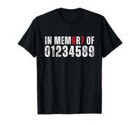 in Memory of Numbers 0 1 2 3 4 5 8 9 Math Funny Meme Maglietta