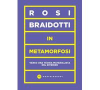 In metamorfosi. Verso una teoria materialista del divenire - 2024