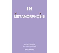 In Metamorphosis-Lined Notebook with Flip-Book Butterfly Animation: 100-Page Wide-Ruled Journal with a Beautiful Transformation Flip Animation