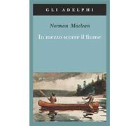 In mezzo scorre il fiume