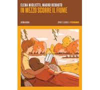 In mezzo scorre il fiume. Sport e storie a Torino