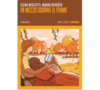 In mezzo scorre il fiume. Sport e storie a Torino [Paperback] Miglietti Elena an