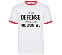 In Mia Difesa Ero Lasciato Non Supervisionato - Ringer Uomo - Slogan Divertente