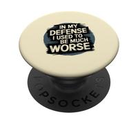 In mia difesa ero molto peggio divertente auto-crescita PopSockets PopGrip Adesivo
