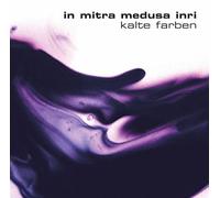 In Mitra Medusa Inri - Kalte Farben
