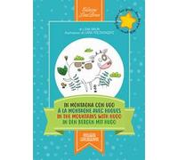 In montagna con Ugo-À la montagne avec Hugues-In the mountains with Hugo-In den bergen mit Hugo