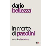 In morte di Pasolini