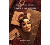 In morte di una maschera