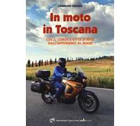 In moto in Toscana
