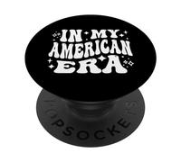In My American Era - Funny US Citizen, United States Pride PopSockets PopGrip Adesivo