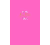 In My Bad Bitch Era Notebook Journal: A Fierce & Feminine Lined Notebook for Boss Energy, Big Ideas, and Daily Empowerment - Hot Pink