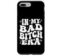 In My Bad Bitch Era Retro Feminist Empowerment Custodia per iPhone 7 Plus/8 Plus